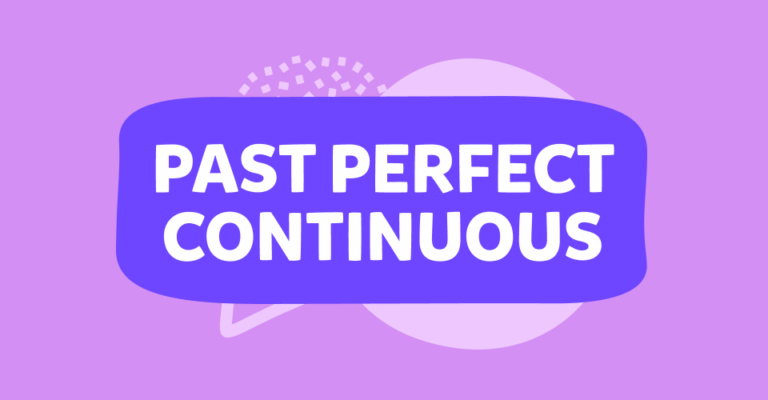 Past perfect continuous: guía completa con ejemplos y usos