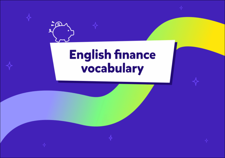 Guía completa de vocabulario financiero en inglés: claves para aprender y aplicar en la vida real
