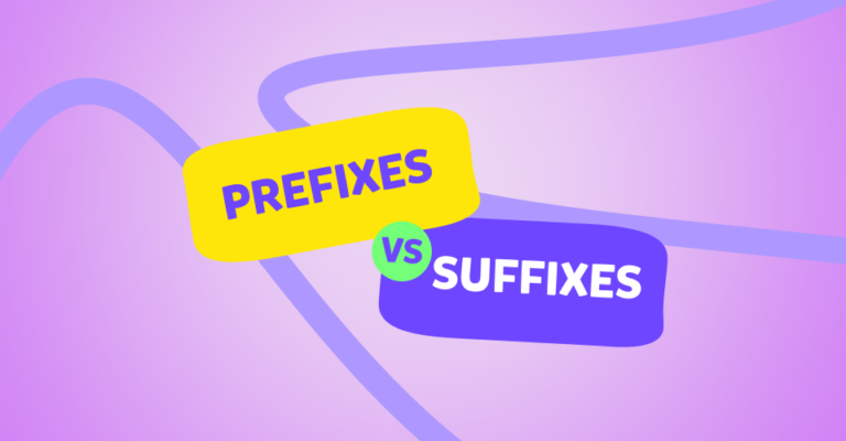 Prefijos y sufijos en inglés: Guía completa con ejemplos