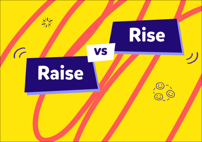 ¿Cuál es la diferencia entre «Rise» y “Raise”? Aprende con ejemplos reales