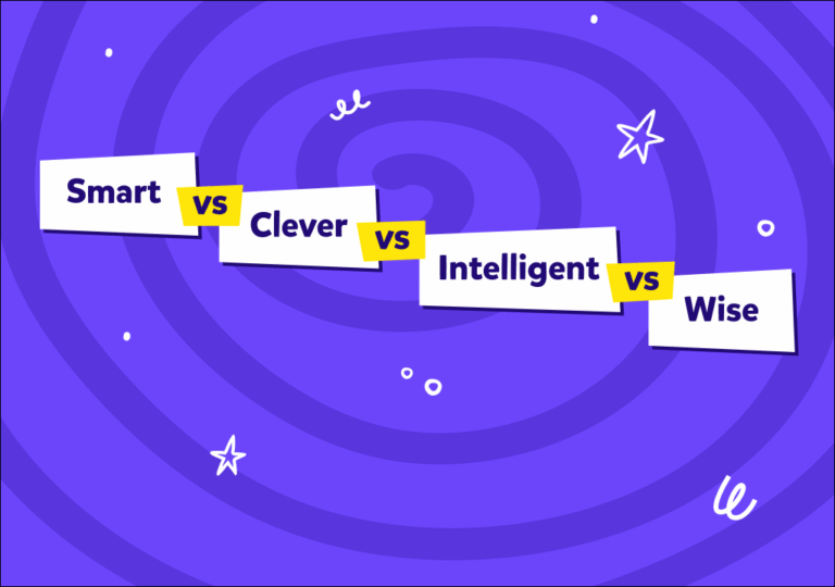 מה ההבדל בין Intelligent, Clever, Smart ו-Wise באנגלית?