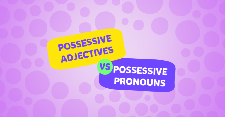 Possessive Adjectives Konu Anlatımı: Kurallar, Her His Farkı ve Quiz