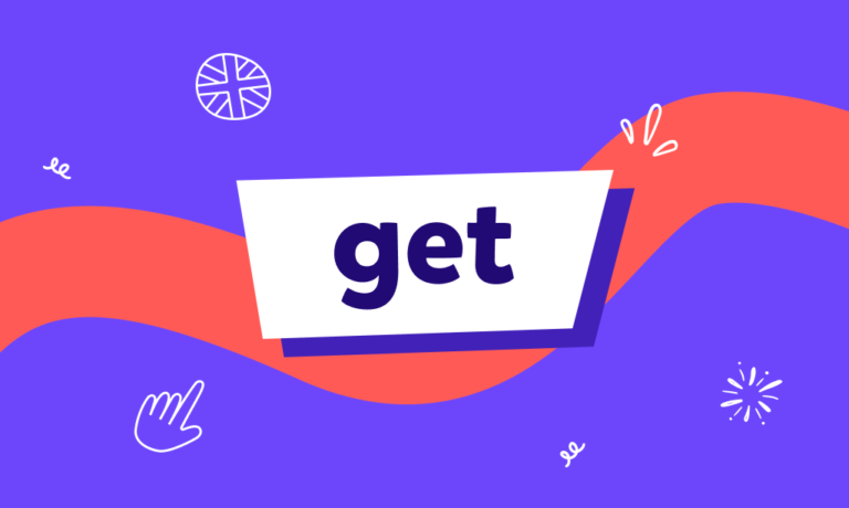 İngilizcede “get” fiilinin kullanımı: Bütün anlamlar ve phrasal verbler!