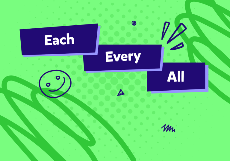 İngilizcede “each”, “every” ve “all” farkları: Hangisini ne zaman kullanmalıyız? Konu anlatımı ve test!