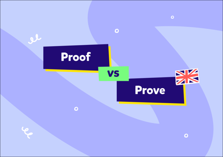 İngilizcede “proof” ve “prove” arasındaki farkı öğrenelim!